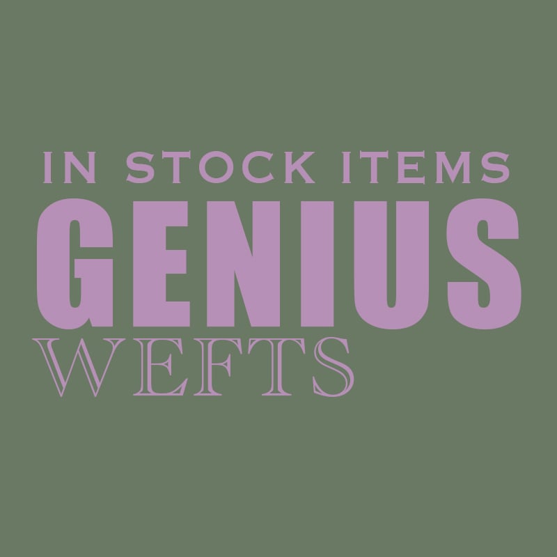 Genius Wefts Ready To Ship